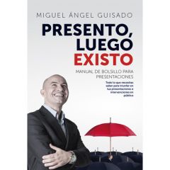 Presento-luego-existo--Manual-de-bolsillo-para-presentaciones